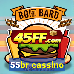 55br cassino